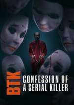 Watch BTK: Confession of a Serial Killer 123movies
