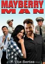 Watch Mayberry Man: The Series 123movies
