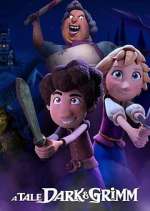 Watch A Tale Dark & Grimm 123movies