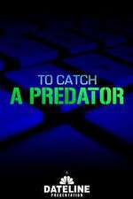 Watch To Catch a Predator 123movies