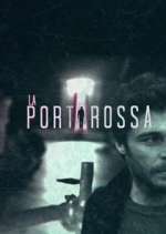Watch La Porta Rossa 123movies
