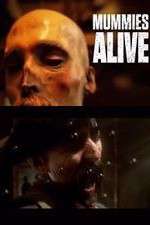 Watch Mummies Alive 123movies