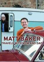 Watch Matt Baker: Travels with Mum & Dad 123movies