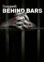 Watch Snapped: Behind Bars 123movies
