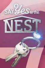 Watch Say Yes to the Nest 123movies