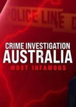 Watch Crime Investigation Australia: Most Infamous 123movies