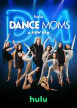 Watch Dance Moms: A New Era 123movies