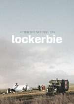 Watch After the Sky Fell on Lockerbie 123movies