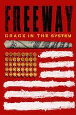 Watch Freeway: Crack In the System 123movies