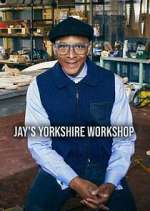 Watch Jay's Yorkshire Workshop 123movies