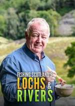 Watch Fishing Scotland's Lochs and Rivers 123movies