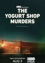 Watch The Yogurt Shop Murders 123movies