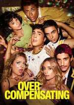 Watch Overcompensating 123movies