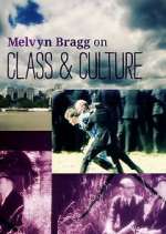 Watch Melvyn Bragg on Class and Culture 123movies