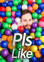 Watch Pls Like 123movies