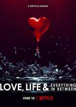 Watch Love, Life & Everything in Between 123movies