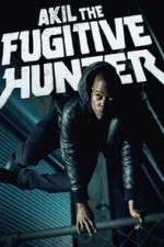 Watch Akil the Fugitive Hunter 123movies