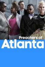 Watch Preachers of Atlanta 123movies