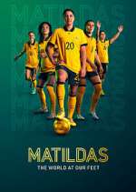 Watch Matildas: The World at Our Feet 123movies