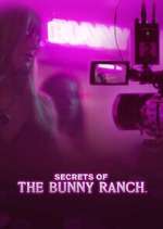 Watch Secrets of the Bunny Ranch 123movies