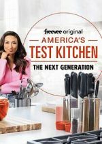 Watch America's Test Kitchen: The Next Generation 123movies