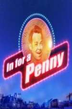 Watch In For A Penny 123movies