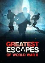 Watch Greatest Escapes Of WWII 123movies