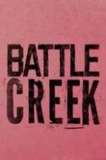 Watch Battle Creek 123movies