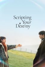 Watch Scripting Your Destiny 123movies