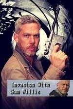 Watch Invasion! with Sam Willis 123movies