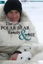 Watch The Polar Bear Family & Me 123movies