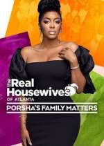 Watch The Real Housewives of Atlanta: Porsha's Family Matters 123movies