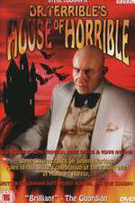 Watch Dr Terribles House of Horrible 123movies