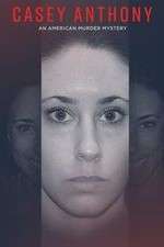Watch Casey Anthony: An American Murder Mystery 123movies