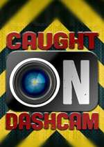 Watch Caught on Dashcam 123movies
