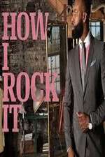 Watch How I Rock It 123movies