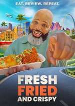 Watch Fresh, Fried & Crispy 123movies