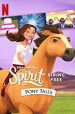 Watch Spirit Riding Free: Pony Tales 123movies