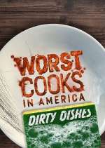 Watch Worst Cooks in America: Dirty Dishes 123movies