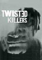 Watch Twisted Killers 123movies