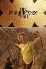 Watch The Frankincense Trail 123movies