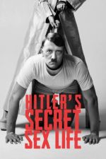Watch Hitler's Secret Sex Life 123movies
