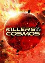 Watch Killers of the Cosmos 123movies