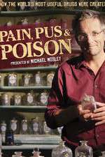 Watch Pain Pus & Poison The Search for Modern Medicines 123movies