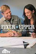 Watch Fixer Upper: Behind the Design 123movies