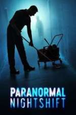 Watch Paranormal Nightshift 123movies