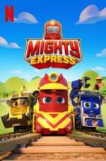 Watch Mighty Express 123movies