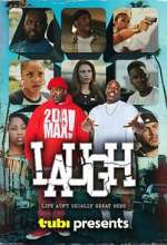Watch LAUGH 123movies