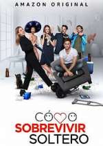Watch CÃ³mo Sobrevivir Soltero 123movies