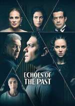 Watch Echoes of the Past 123movies